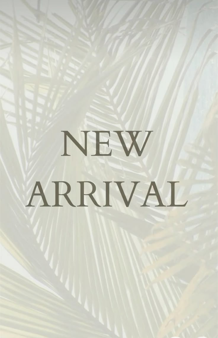 New Arrivals